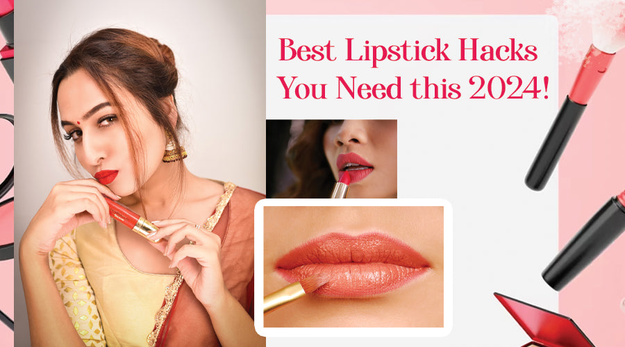 Best Lipstick Hacks You Need this 2024! Coloressence Cosmetics